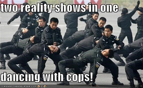 two reality shows in one  dancing with cops!