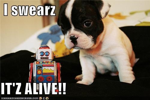 I swearz  IT'Z ALIVE!!
