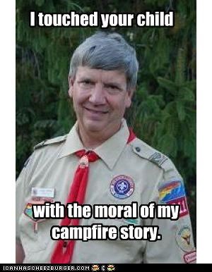 Creepy Scoutmaster: It Really Struck Deep