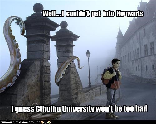 Well.... I  couldn't  get  into  Hogwarts
