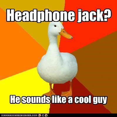 Technologically Impaired Duck: He Doesn't Afraid of Anything