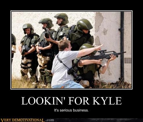 LOOKIN' FOR KYLE