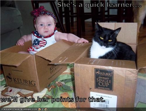 She's a quick learner....  we'll give her points for that.