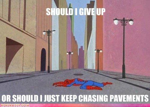 Never Give Up, Spiderman!