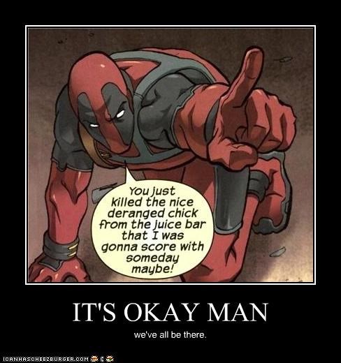 Things Will Get Better, Deadpool