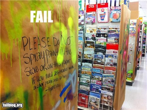 No Spray Painting FAIL