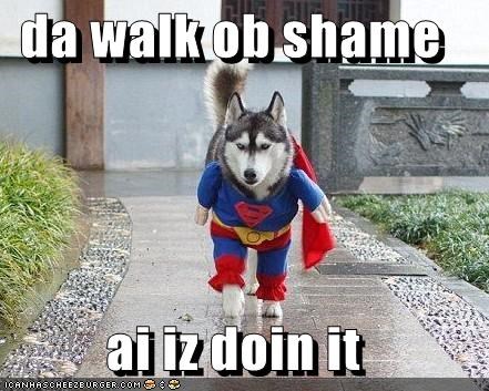 da walk ob shame  ai iz doin it