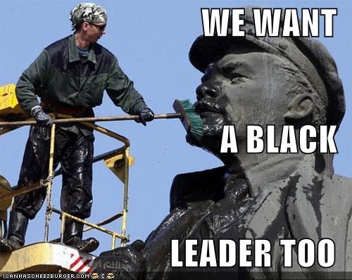 WE WANT A BLACK LEADER TOO