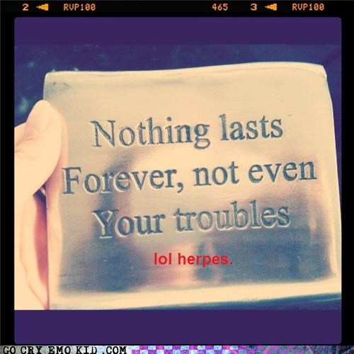 Herpes Lasts Pretty Dam Long!