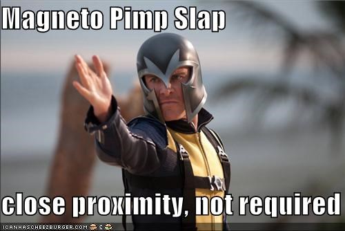 Magneto Pimp Slap