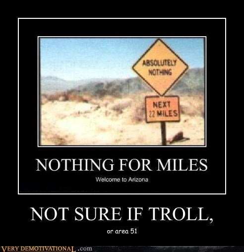 NOT SURE IF TROLL,
