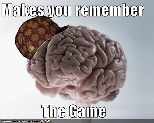 Scumbag Brain Takes Everyone Down With It