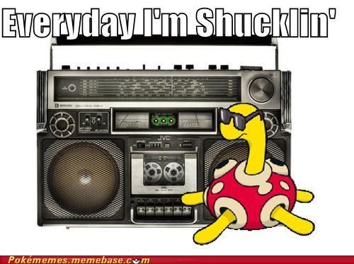 Everyday I'm Shucklin'