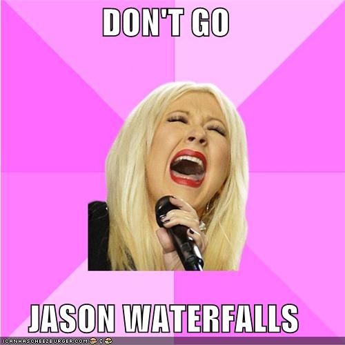 DON'T GO  JASON WATERFALLS