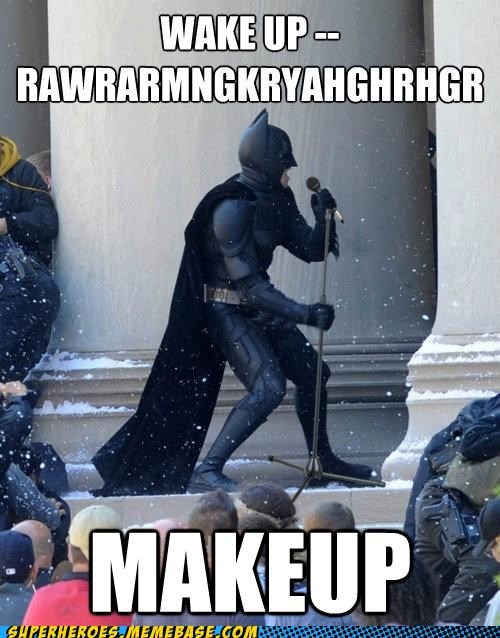 I'm Sorry Batty, Can You Repeat That?