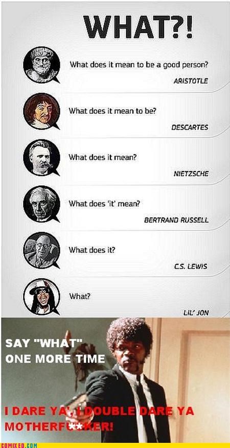 What, Did You Say?