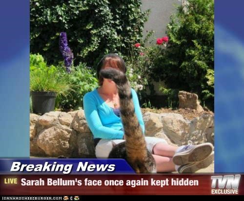 Breaking News - Sarah Bellum's face once again kept hidden