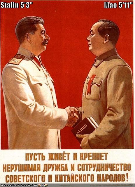 Stalin 5'3"                                                  Mao 5'11"