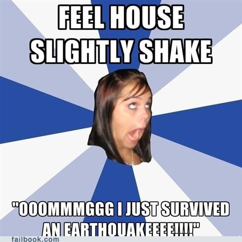 Annoying Facebook Girl: East Coast Quake Edition