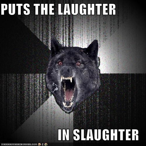 Classic: Insanity Wolf Is Bloody Hilarious