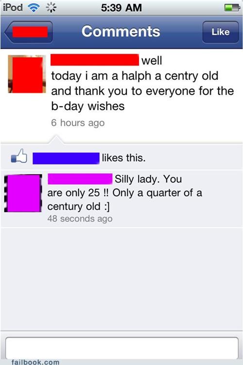 And She Still Doesn't Have a Grip on Math OR Spelling!