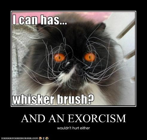 AND AN EXORCISM