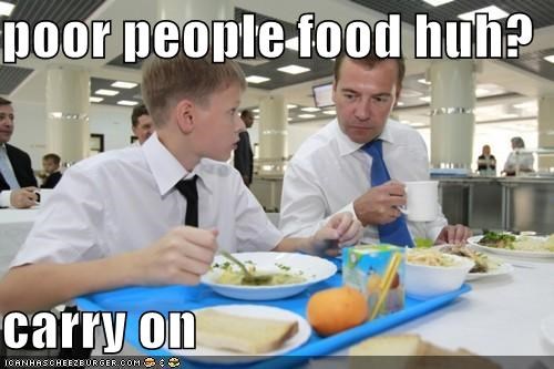 poor people food huh?  carry on