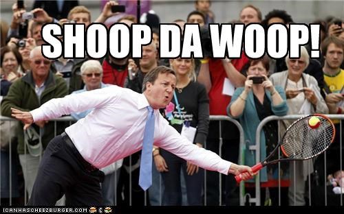 SHOOP DA WOOP!
