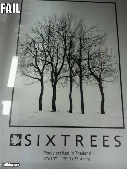 Six Trees FAIL