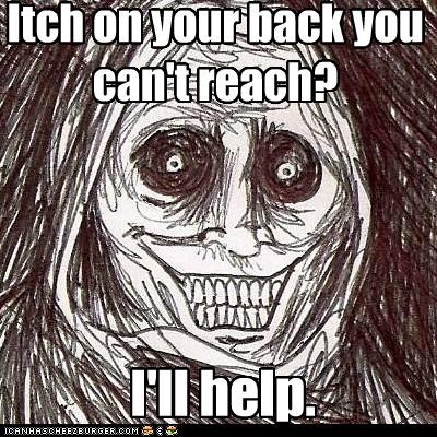 Itch on your back you  can't reach?