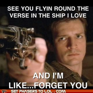 Captain Reynolds Does Not Take No For An Answer