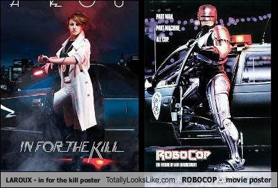 LAROUX - in for the kill poster Totally Looks Like ROBOCOP -  movie poster