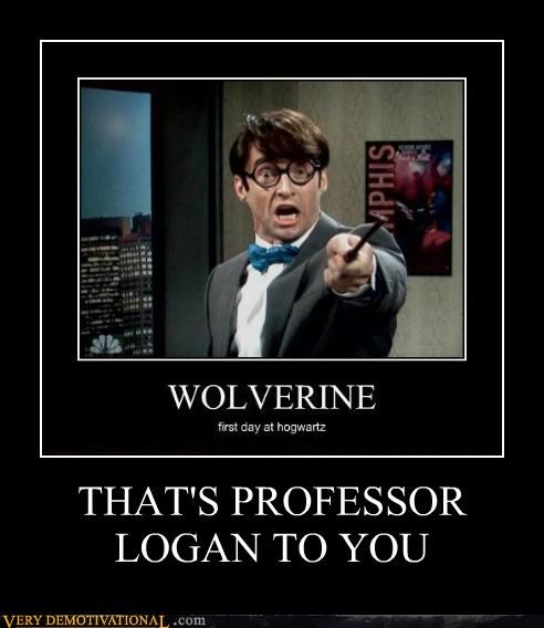 THAT'S PROFESSOR LOGAN TO YOU