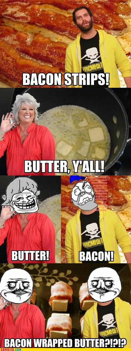Bacon VS. Butter