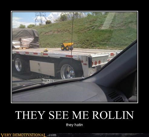THEY SEE ME ROLLIN