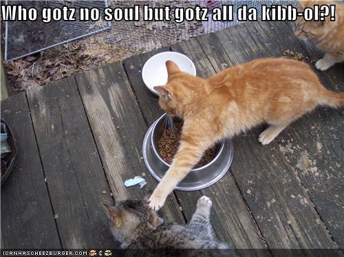 Who gotz no soul but gotz all da kibb-ol?!