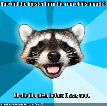 Lame Pun Coon: Waiting Is So Mainstream