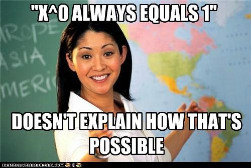 Terrible Teacher: Counterintuitive Exponents