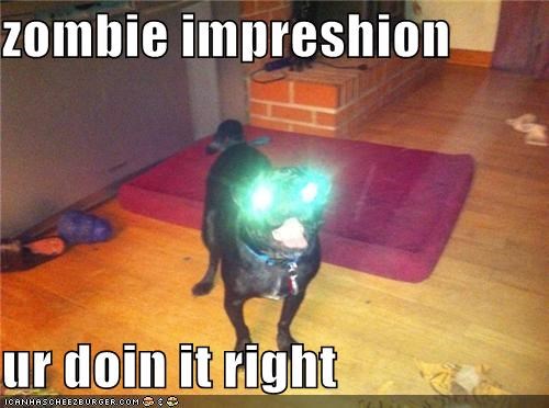 zombie impreshion  ur doin it right