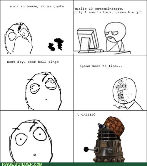 Scumbag Dalek Exterminates ALL the Things