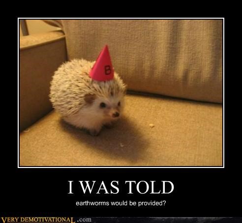 I WAS TOLD