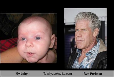 My baby Totally Looks Like Ron Perlman