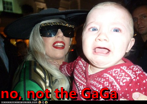 no, not the GaGa