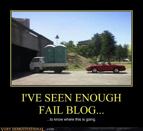 I'VE SEEN ENOUGHFAIL BLOG...