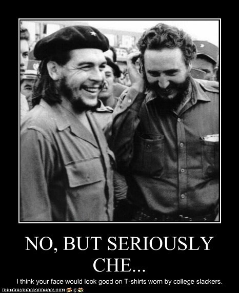 NO, BUT SERIOUSLY CHE...