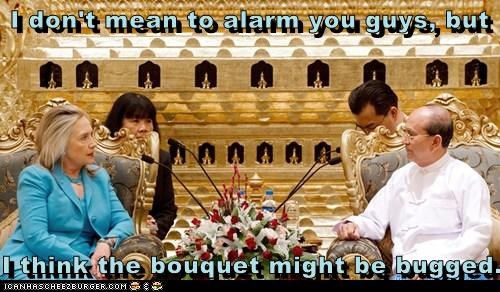 I don't mean to alarm you guys, but  I think the bouquet might be bugged.