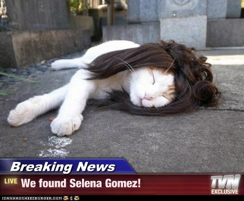 Breaking News - We found Selena Gomez!