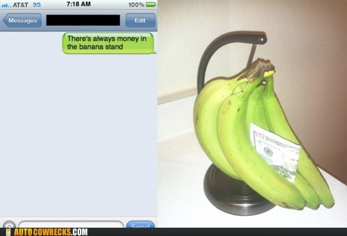 There's MONEY in the BANANA STAND