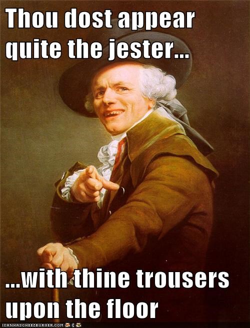 Lookin' Like A Fool With Your Pants On The Groun