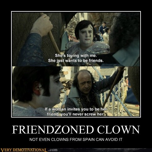 FRIENDZONED CLOWN